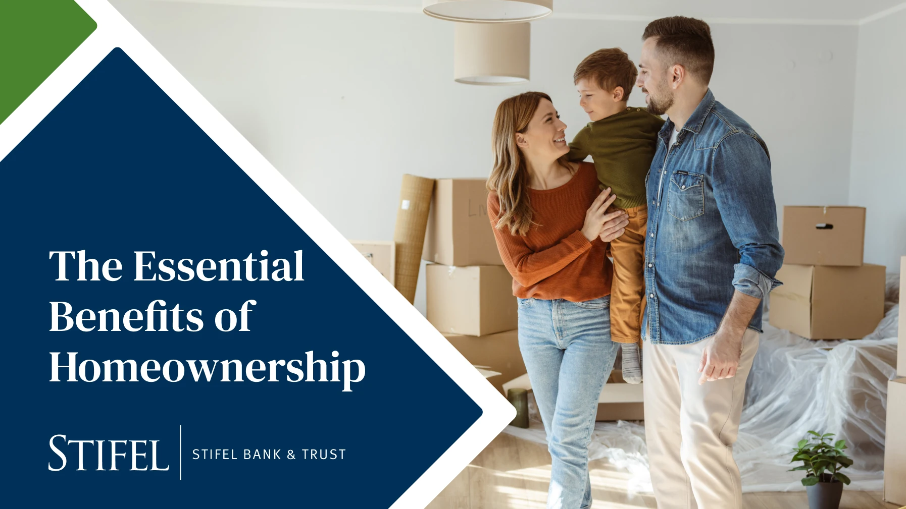 Stifel Mortgage and Home Lending: The Essential Benefit of Homeownership