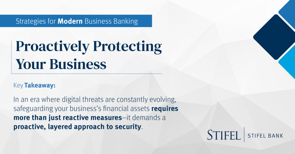 In an era where digital threats are constantly evolving, safeguarding your business's financial assets requires more than just reactive measures-it demands a proactive, layered approach to security.